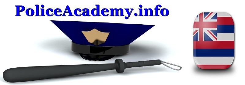 Hawaii Police Academies